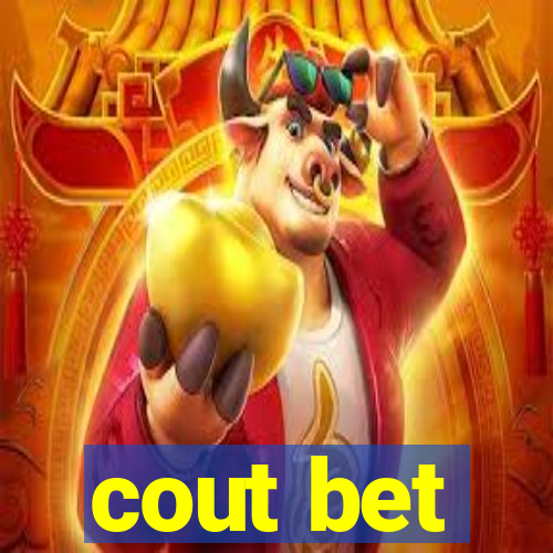 cout bet